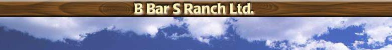 B Bar S Ranch top graphic